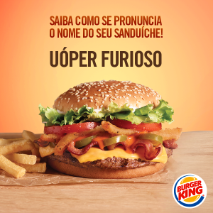 Burger King embarcou na brincadeira (Foto: Divulgação)