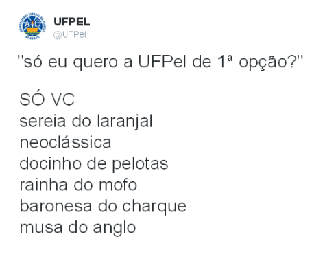 UFPel também valeu-se do meme (Foto: Divulgação)